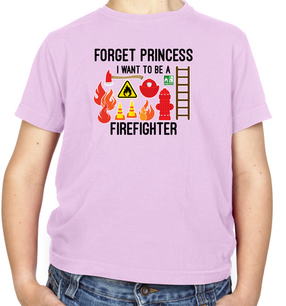Forget Princess FireFighter Kids T Shirt
