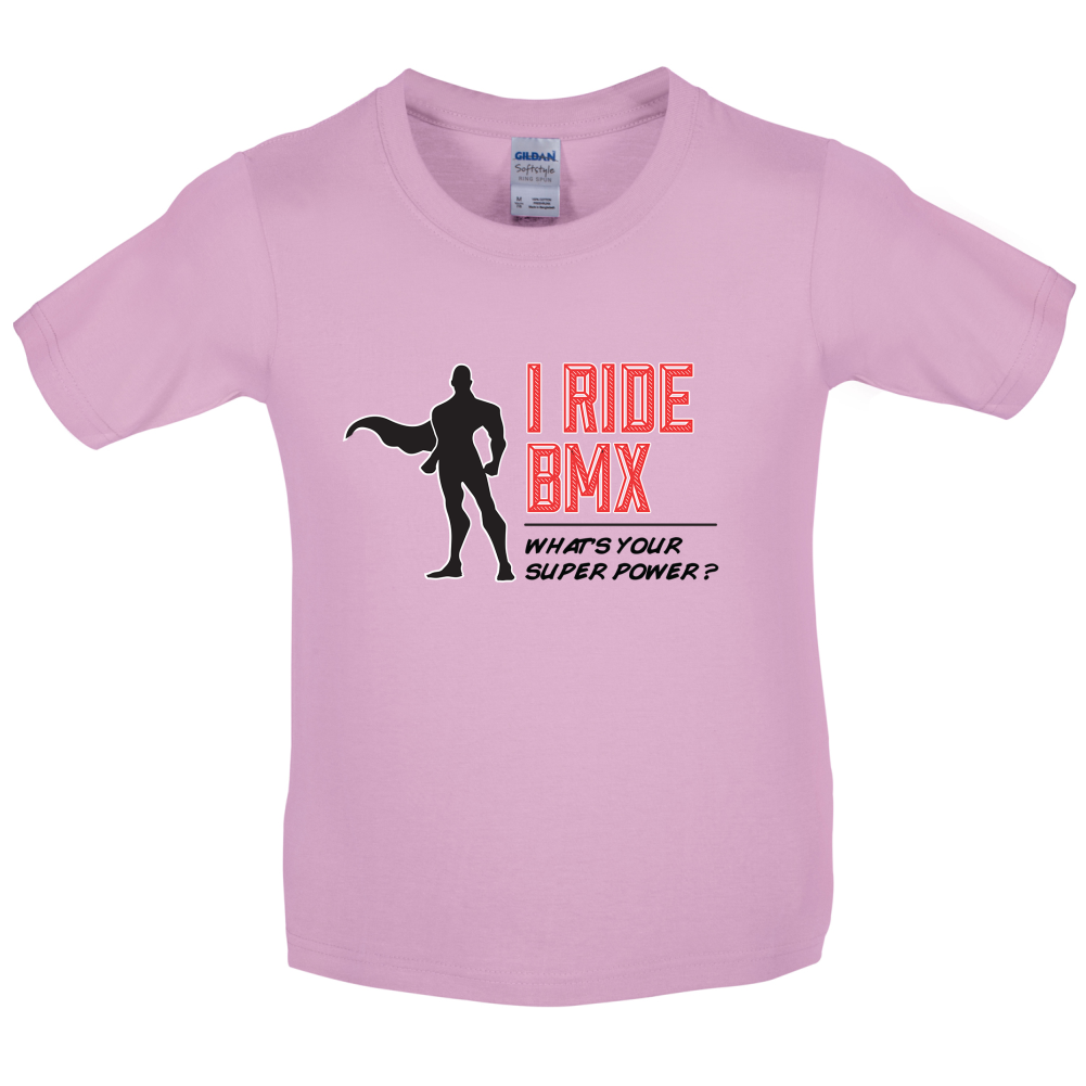 I Ride BMX What's Your Super Power MALE Design Kids T Shirt