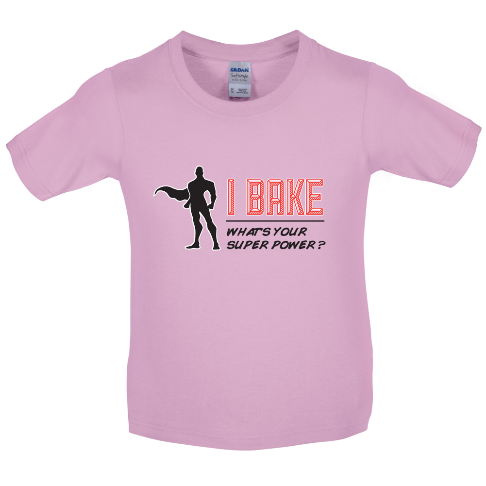 I Bake What's Your Super Power MALE Design Kids T Shirt