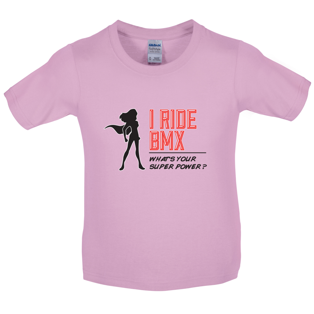 I Ride BMX What's Your Super Power FEMALE Design Kids T Shirt