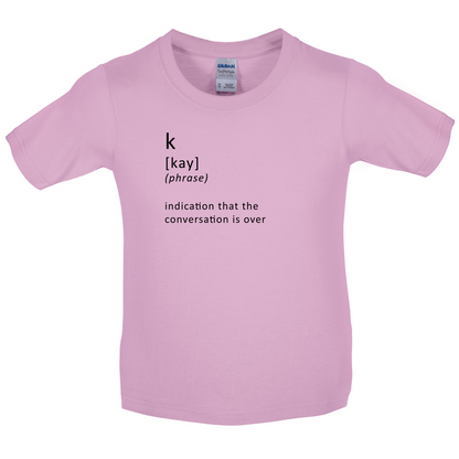 Funny Definition K Kids T Shirt