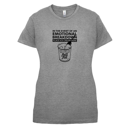 Emotional Breadown Place Ice Cream Here T Shirt