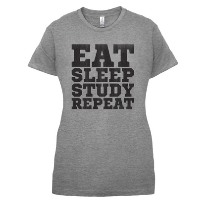 Eat Sleep Study Repeat T Shirt