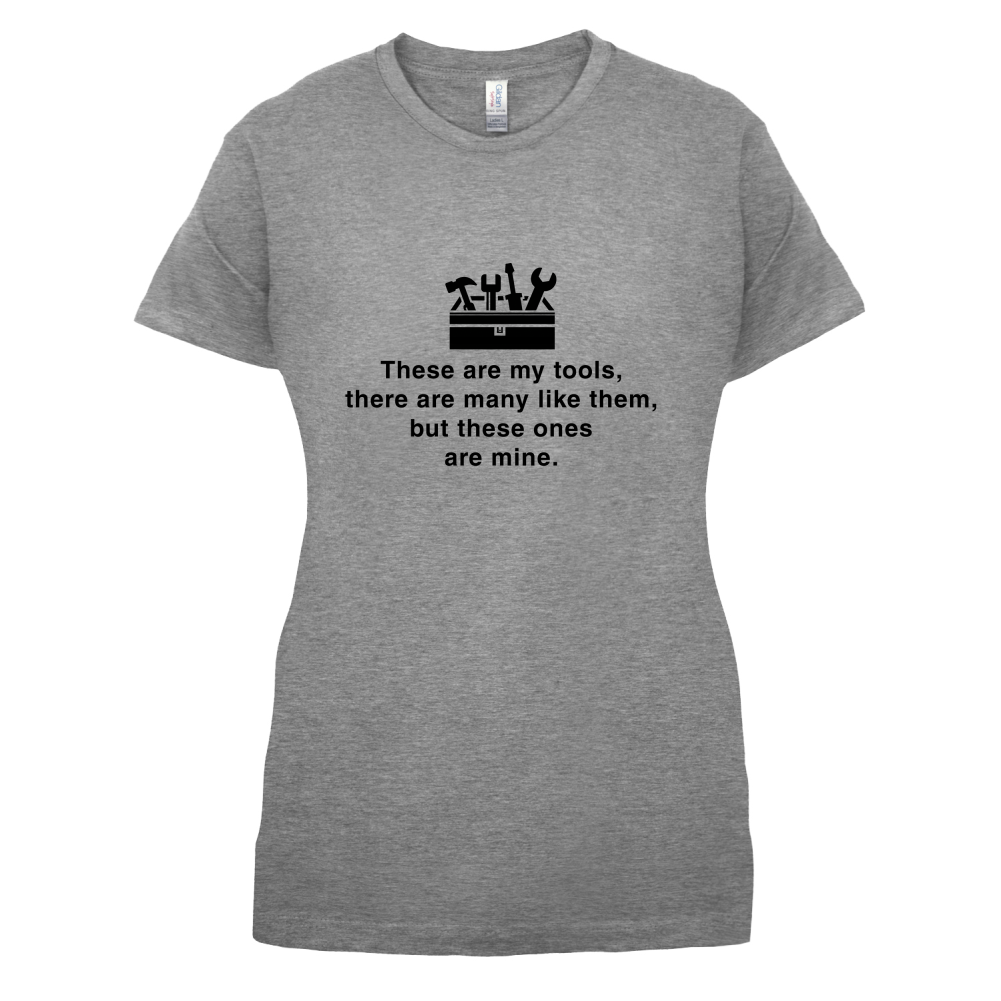 These Are My Tools T Shirt