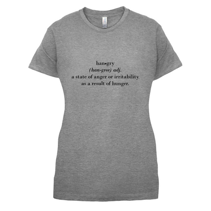 Hangry  Definition T Shirt