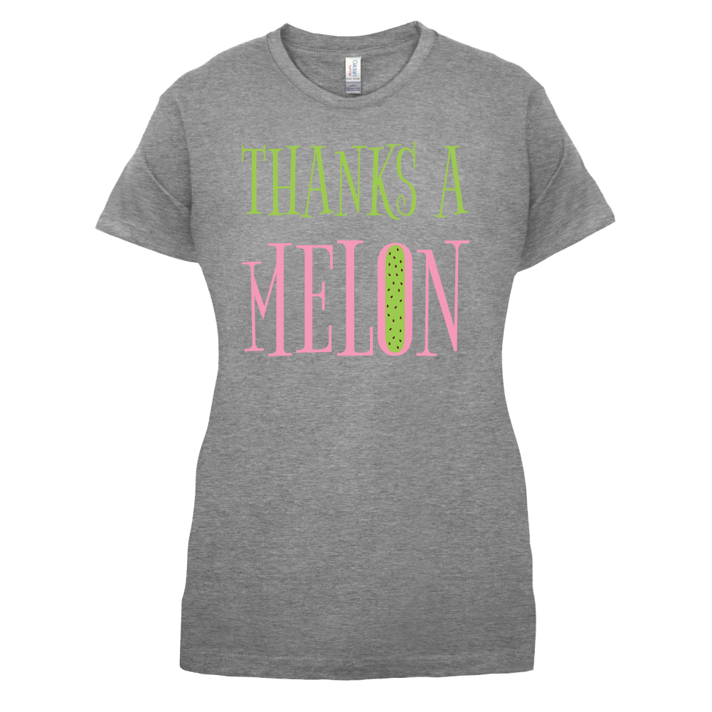 Thanks A Melon T Shirt