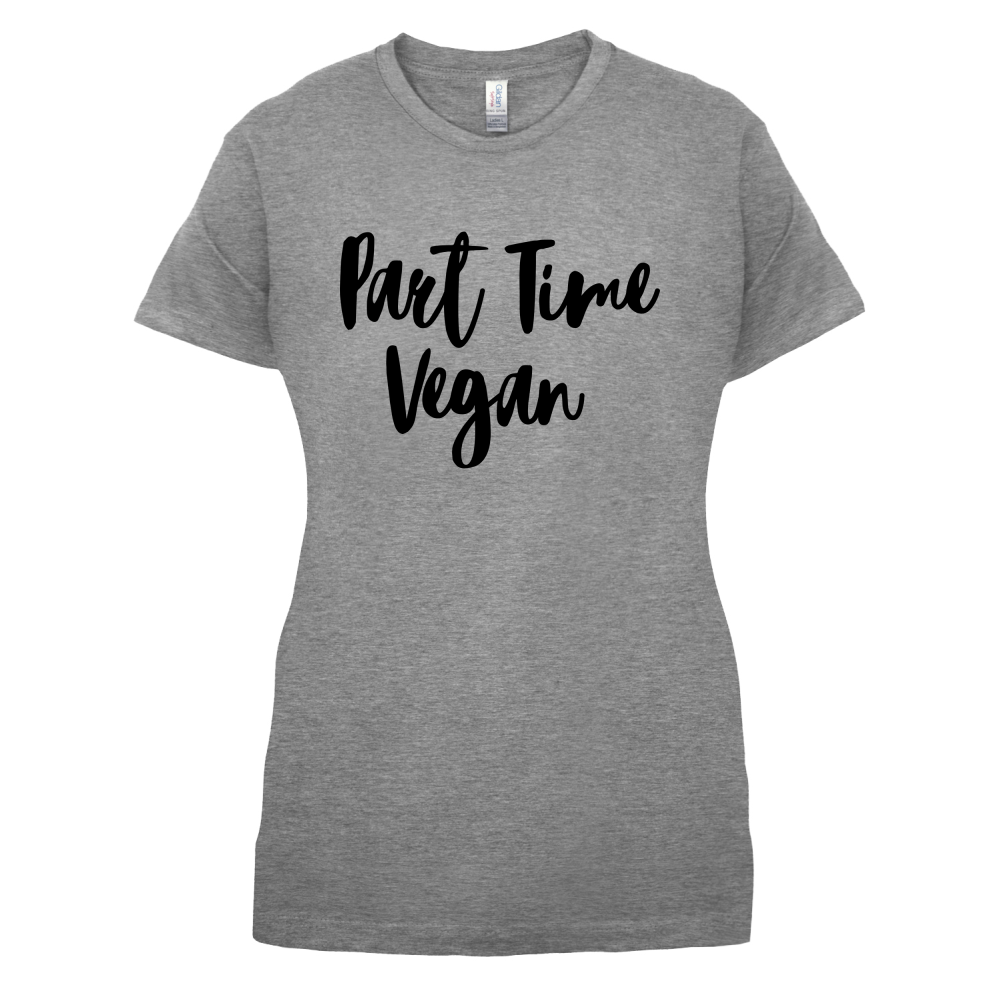 Part Time Vegan T Shirt