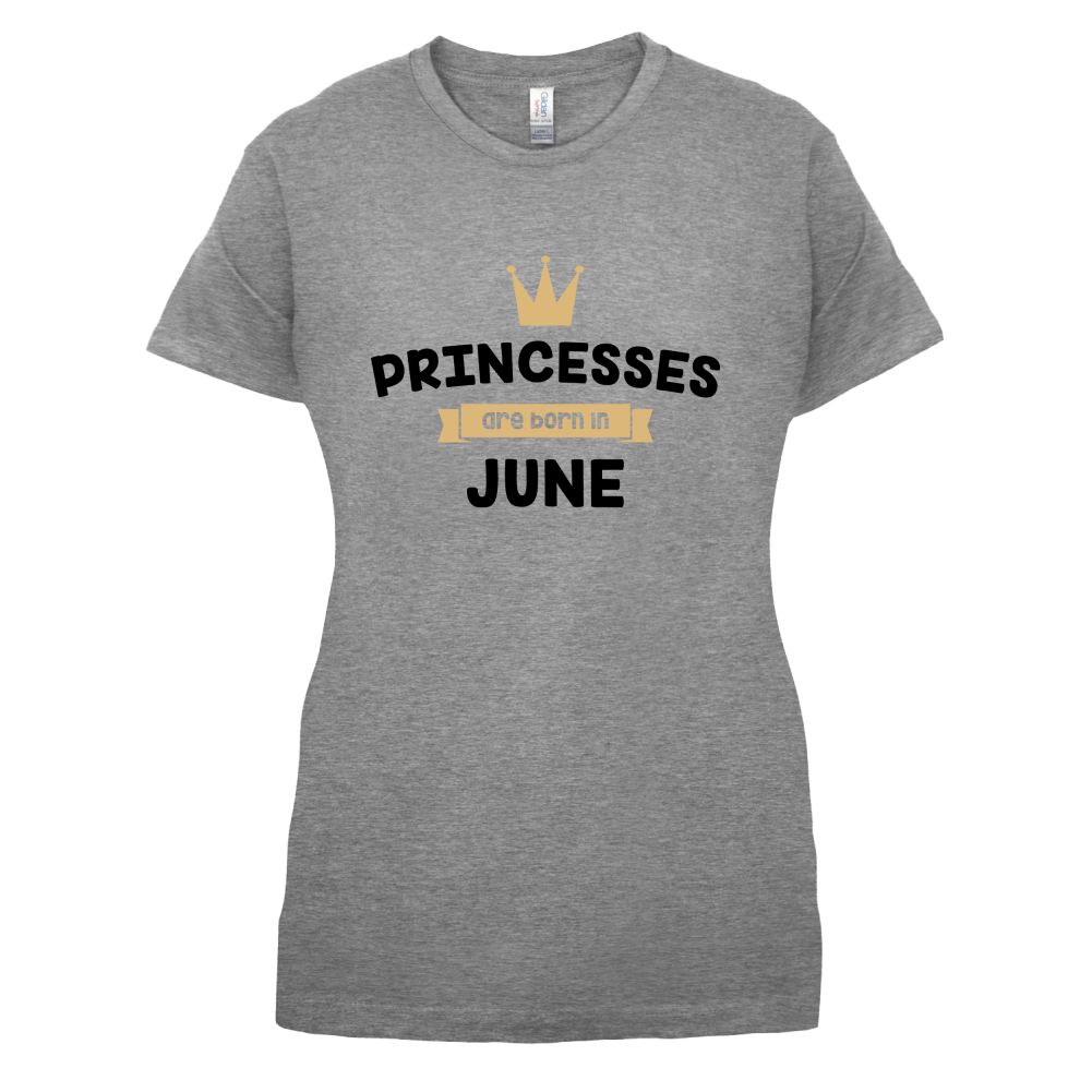 Princesses Are Born In June T Shirt