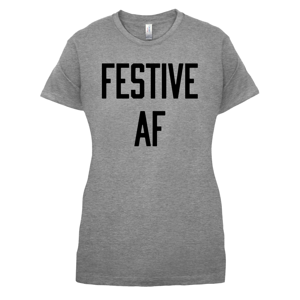Festive AF T Shirt