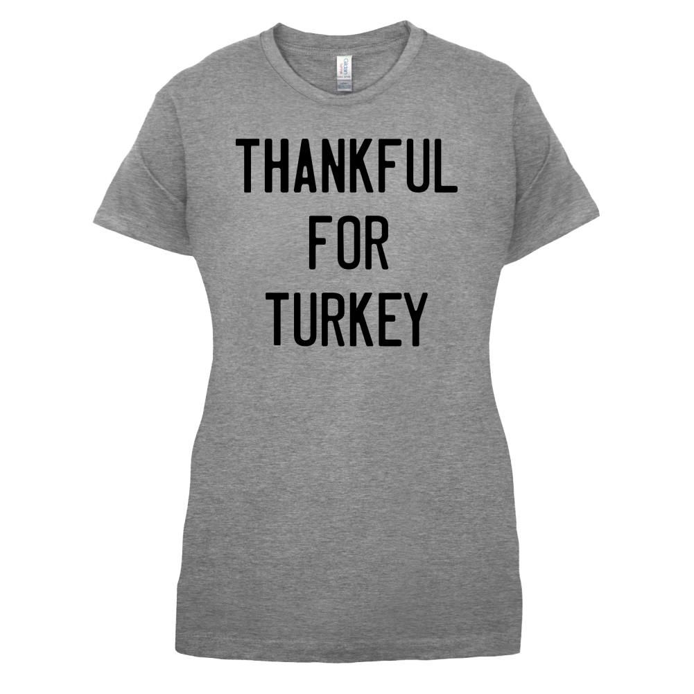 Thankful For Turkey T Shirt