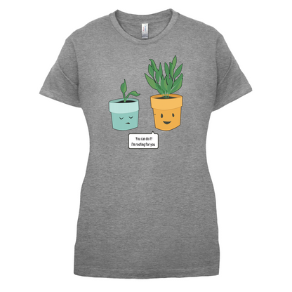 I'm Rooting For You T Shirt