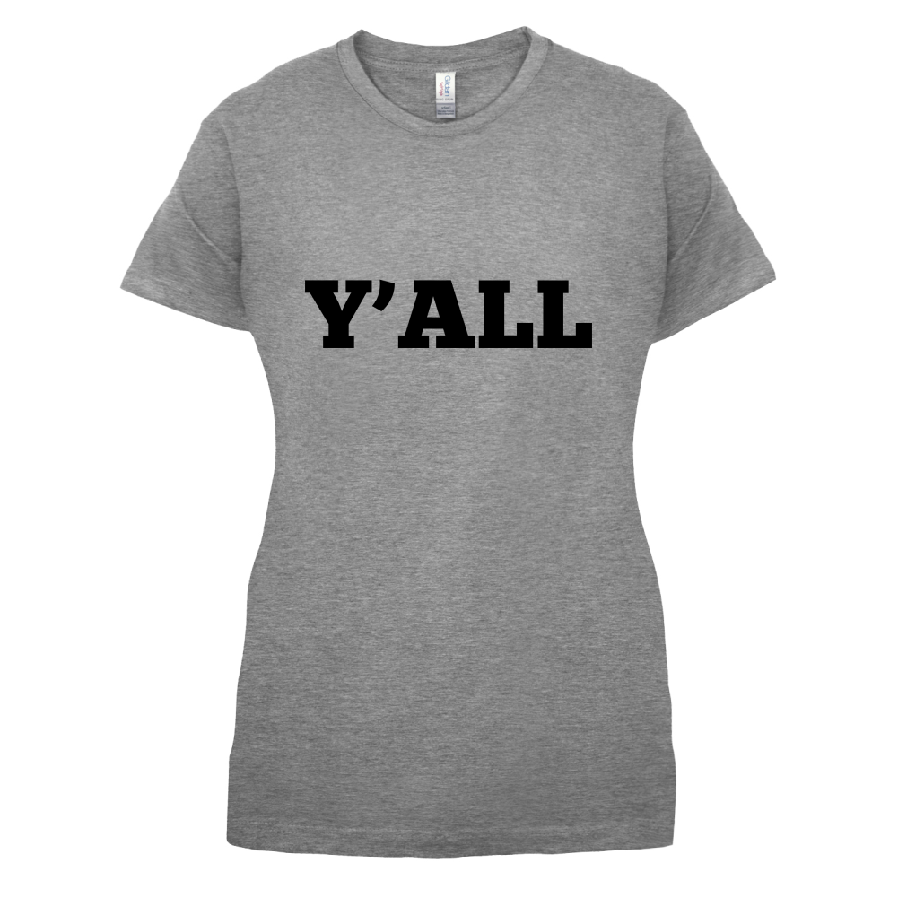 Y'all T Shirt