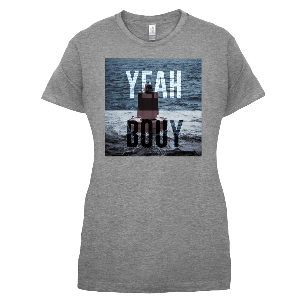 Yeah Buoy  T Shirt