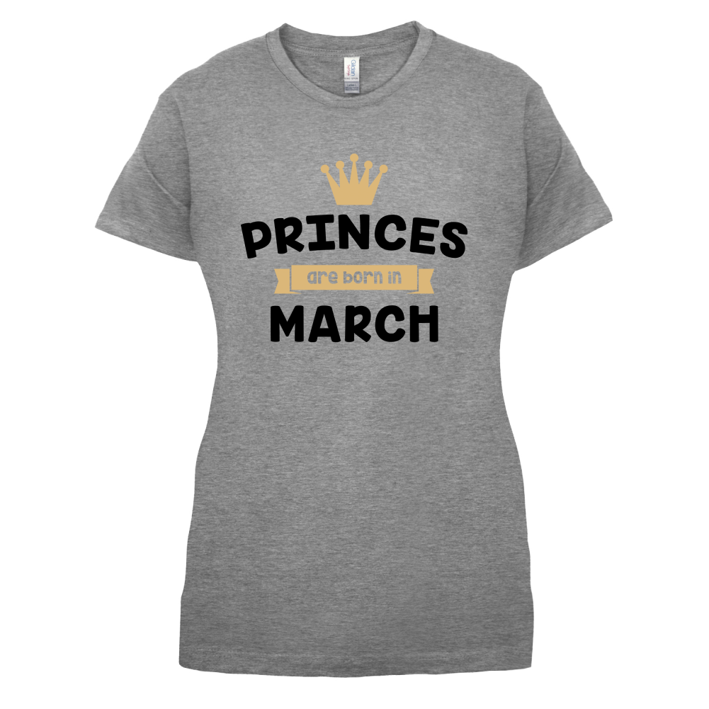 Princes Are Born In March T Shirt