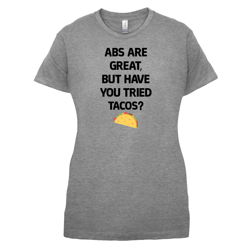 Abs Are Great, Taco's T Shirt