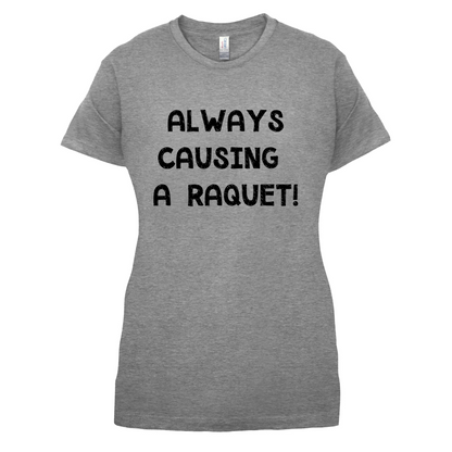 Causing A Raquet T Shirt