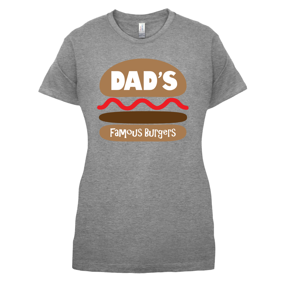 Dad's Famous Burgers T Shirt