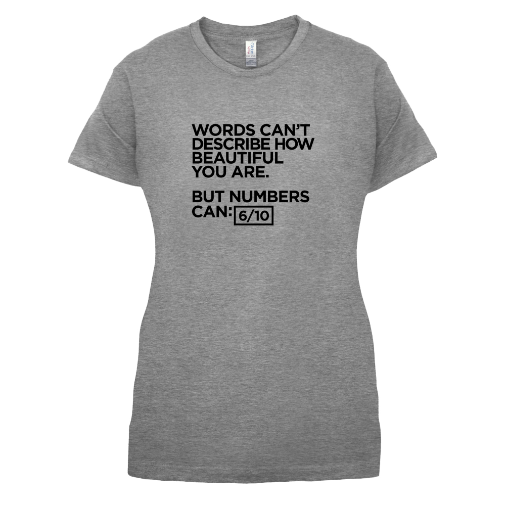 Words Can't Describe Beauty T Shirt