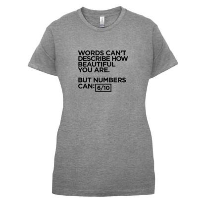 Words Can't Describe Beauty T Shirt