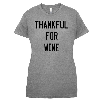 Thankful For Wine T Shirt