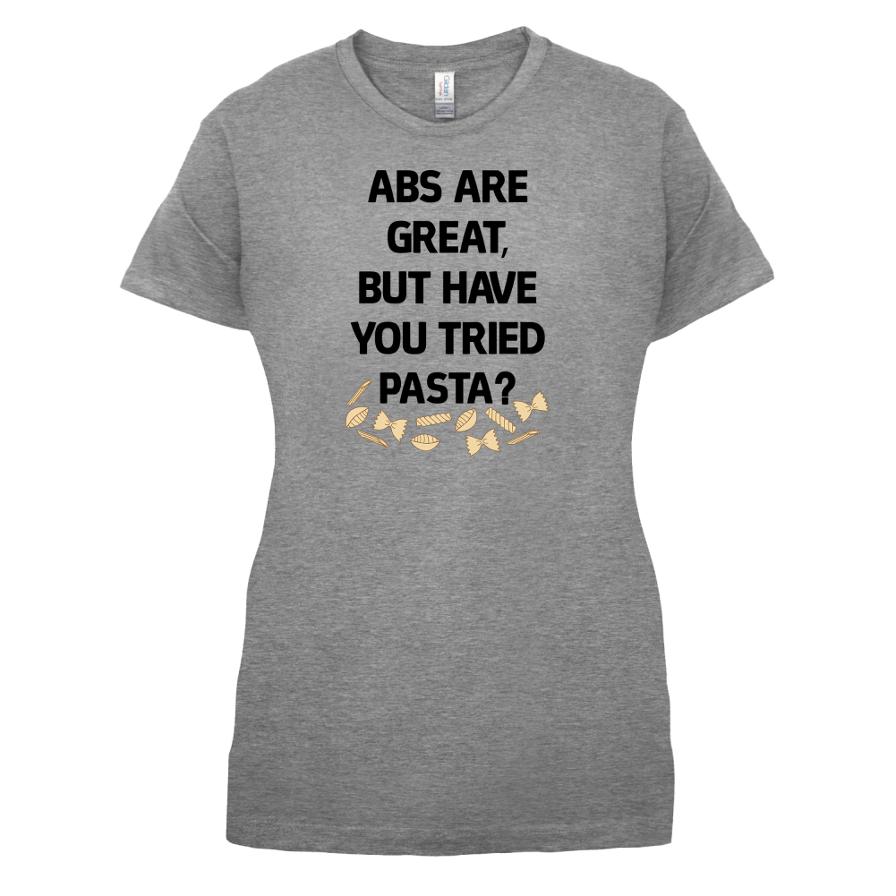 Abs Are Great, Pasta T Shirt