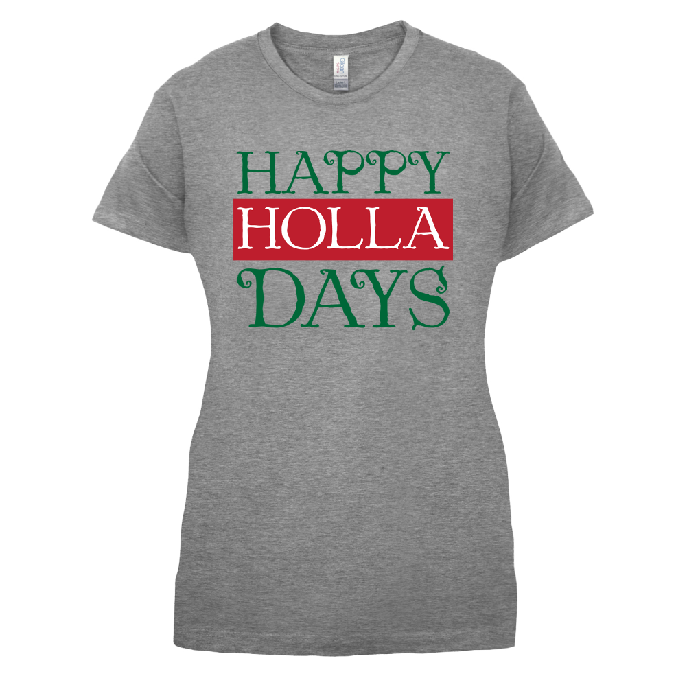 Happy Holla Days T Shirt