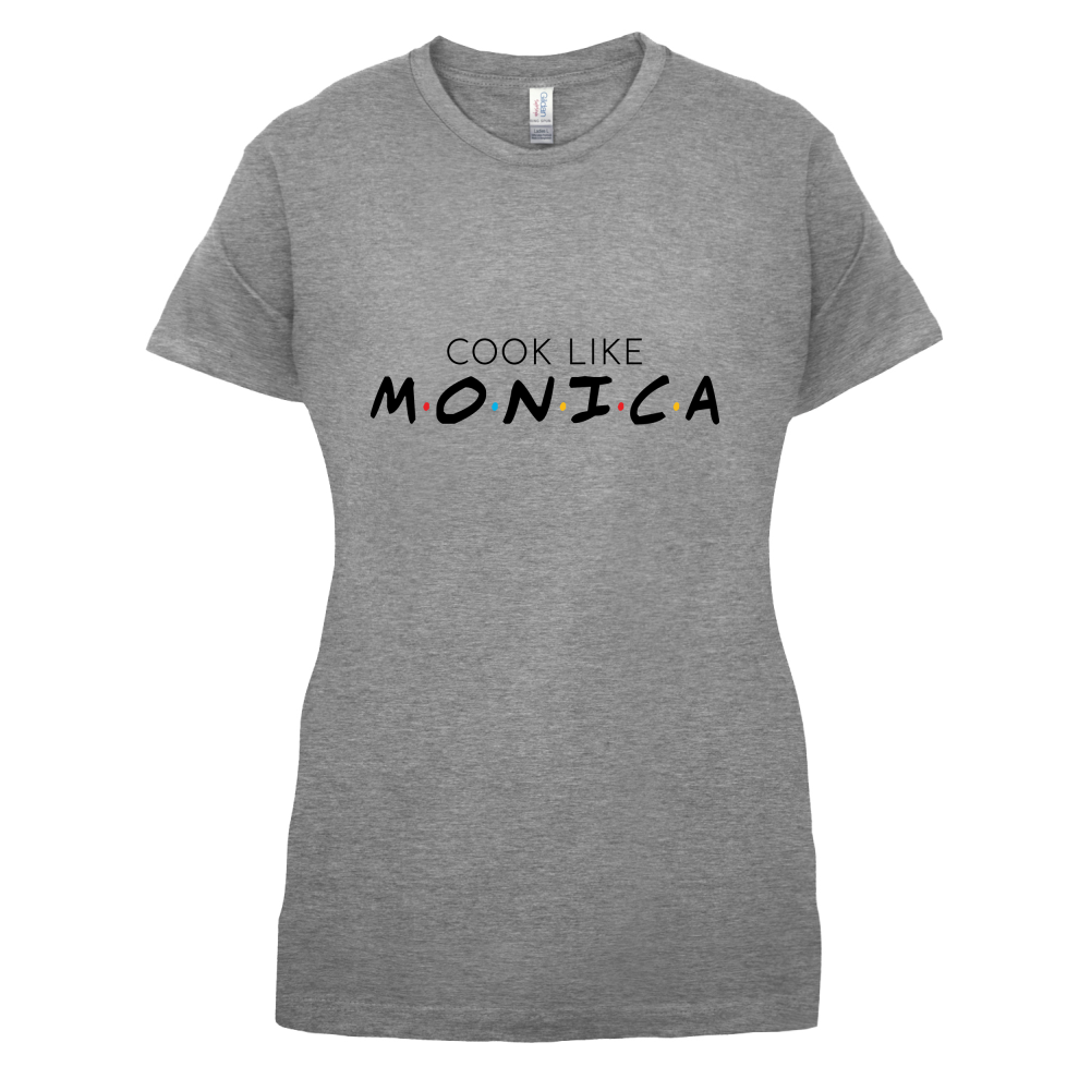Cook Like Monica T Shirt