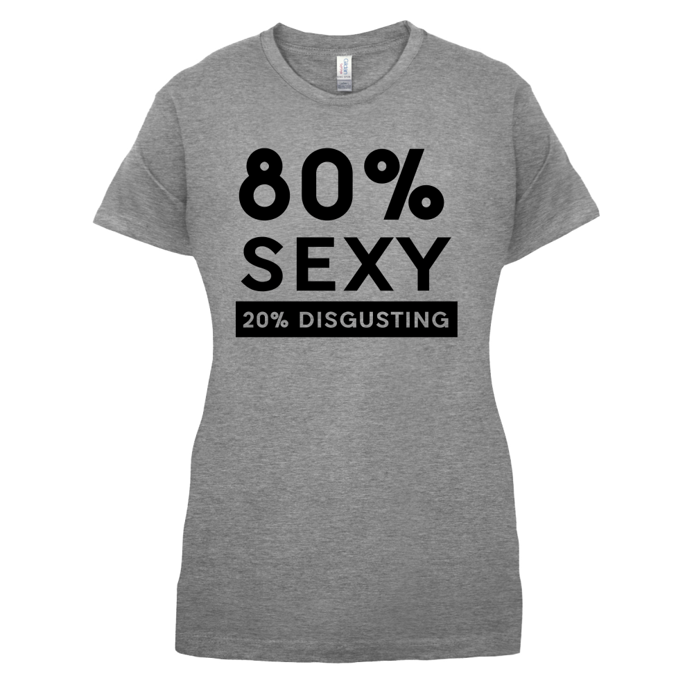 80% Sexy  T Shirt