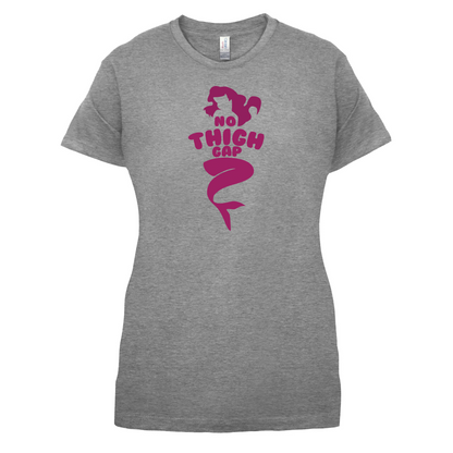 No Thigh Gap T Shirt