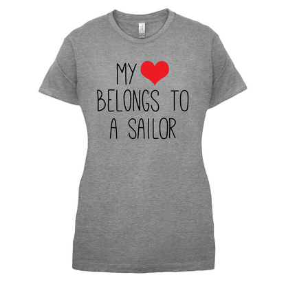 My Heart Belongs To A Sailor T Shirt