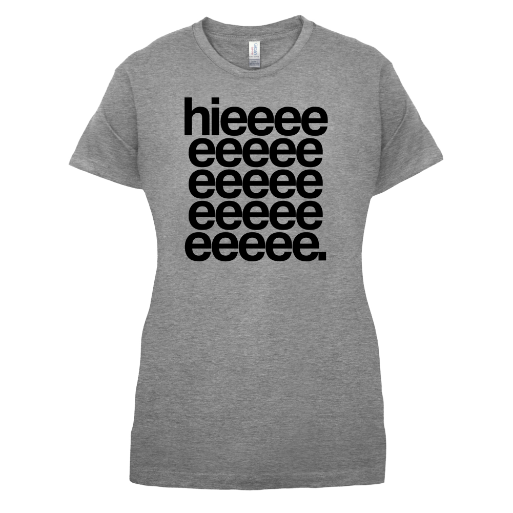 Hieeeee T Shirt