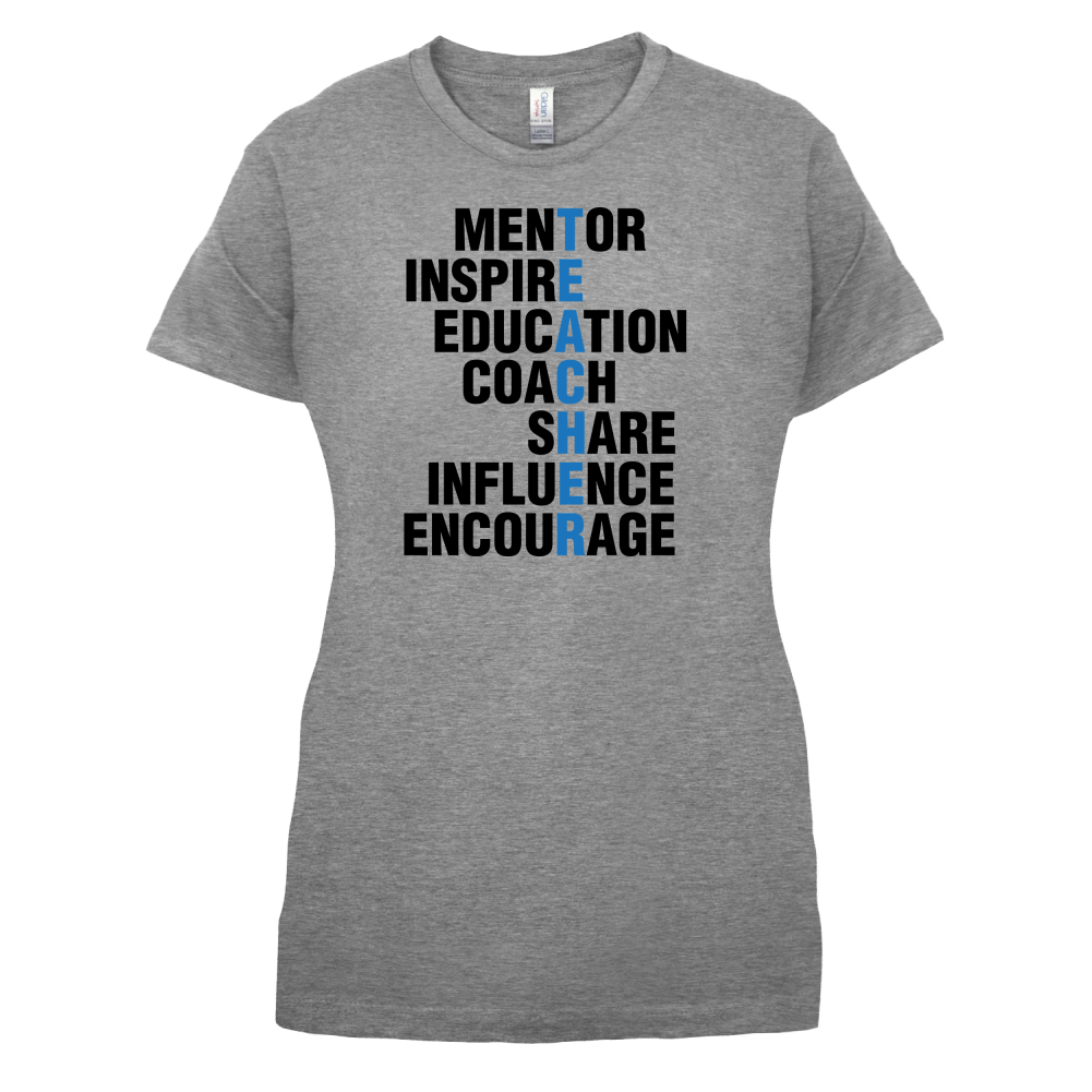 Teacher Quote T Shirt
