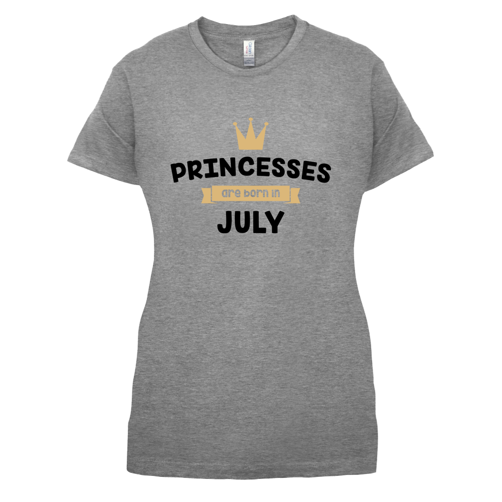 Princesses Are Born In July T Shirt