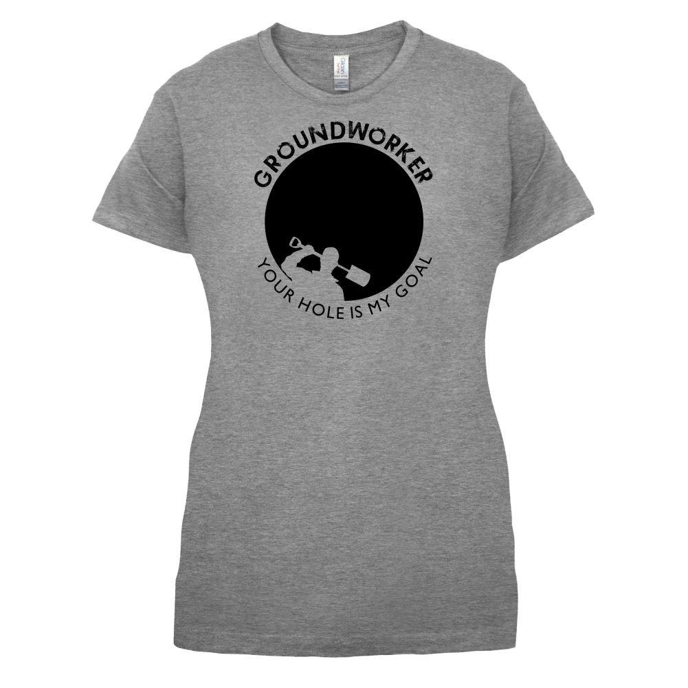 Groundworker Your Hole - My Goal T Shirt