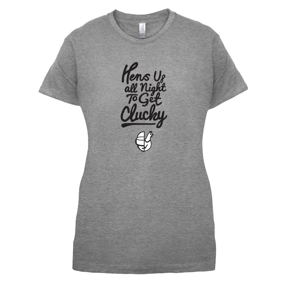 Hens Up All Night To Get Clucky T Shirt