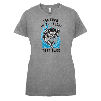 You Know I'm all About That Bass T Shirt