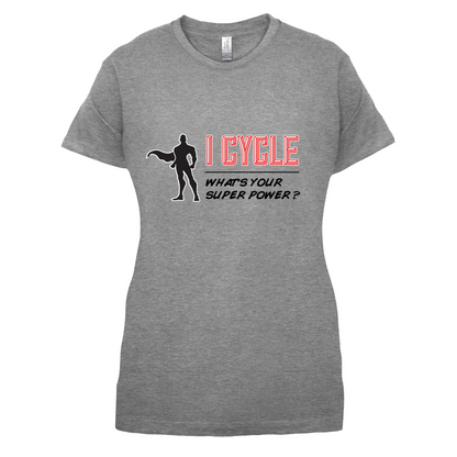 I Cycle What's Your Super Power MALE Design T Shirt