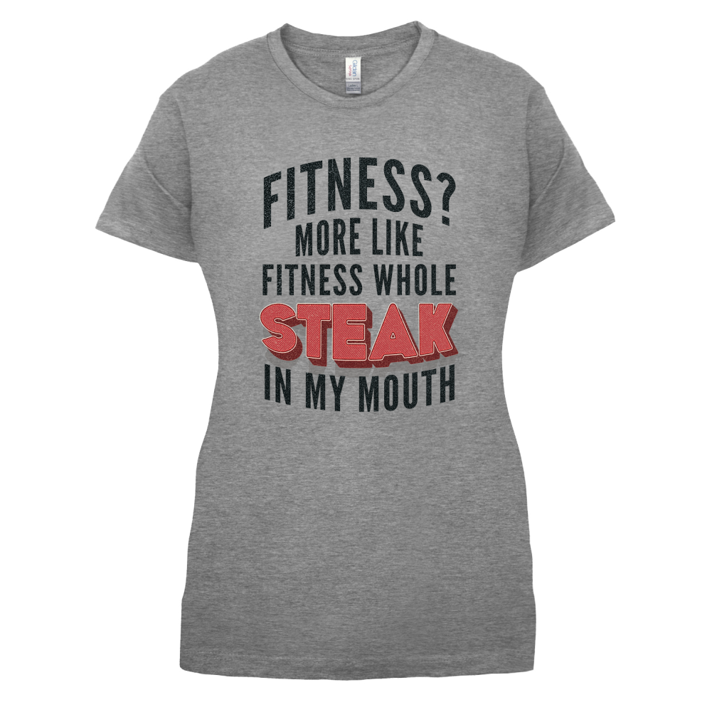 Fitness Steak In My Mouth T Shirt