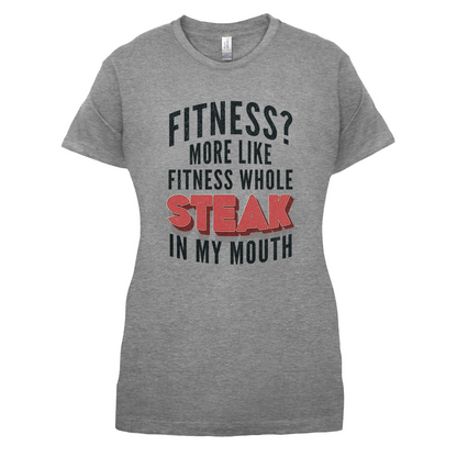 Fitness Steak In My Mouth T Shirt