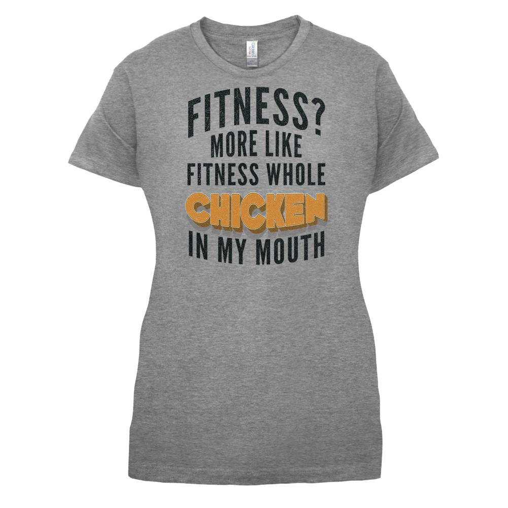 Fitness Chicken In My Mouth T Shirt