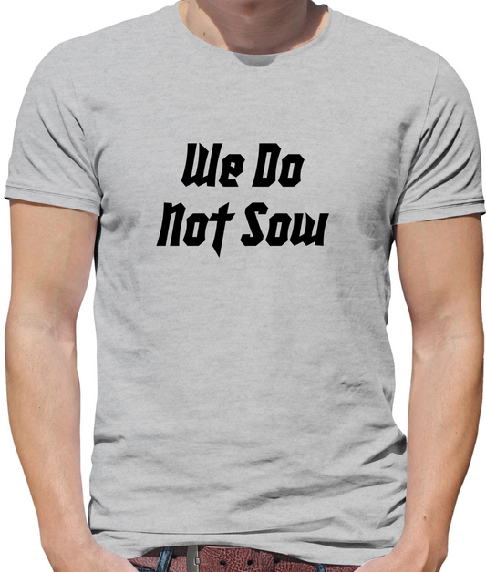 GOT House Saying - Greyjoy T Shirt