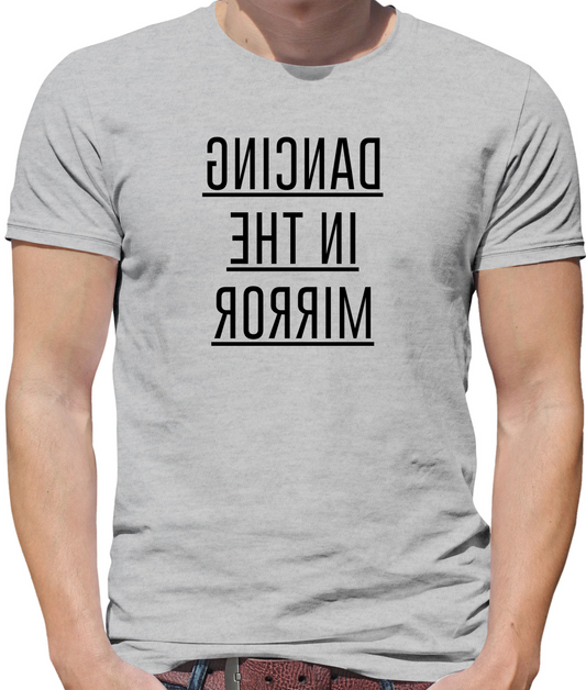 Dancing In The Mirror T Shirt