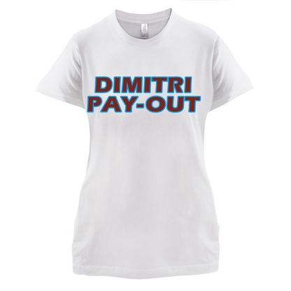 Dimitri Pay-Out T Shirt