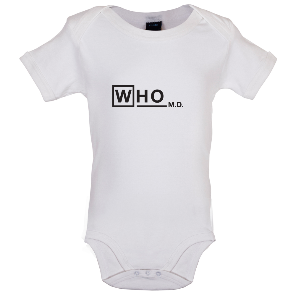 WHO M.D Baby T Shirt