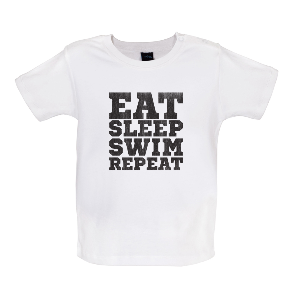 Eat Sleep Swim Repeat Baby T Shirt
