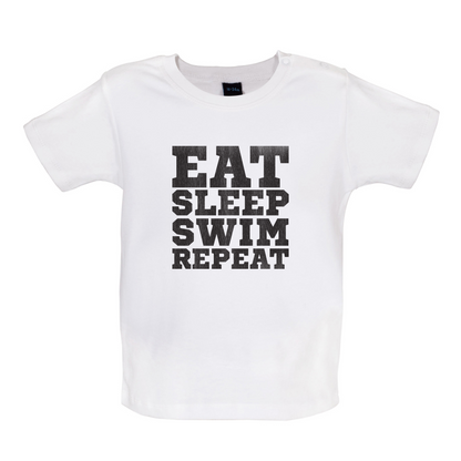 Eat Sleep Swim Repeat Baby T Shirt