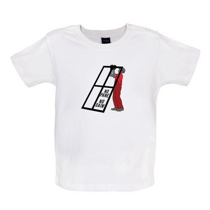 No Pane No Gain Baby T Shirt
