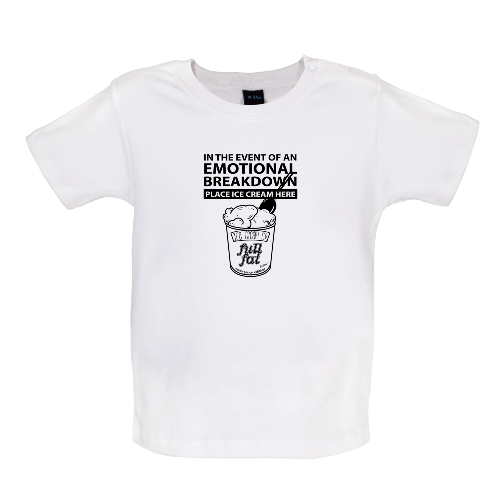Emotional Breadown Place Ice Cream Here Baby T Shirt