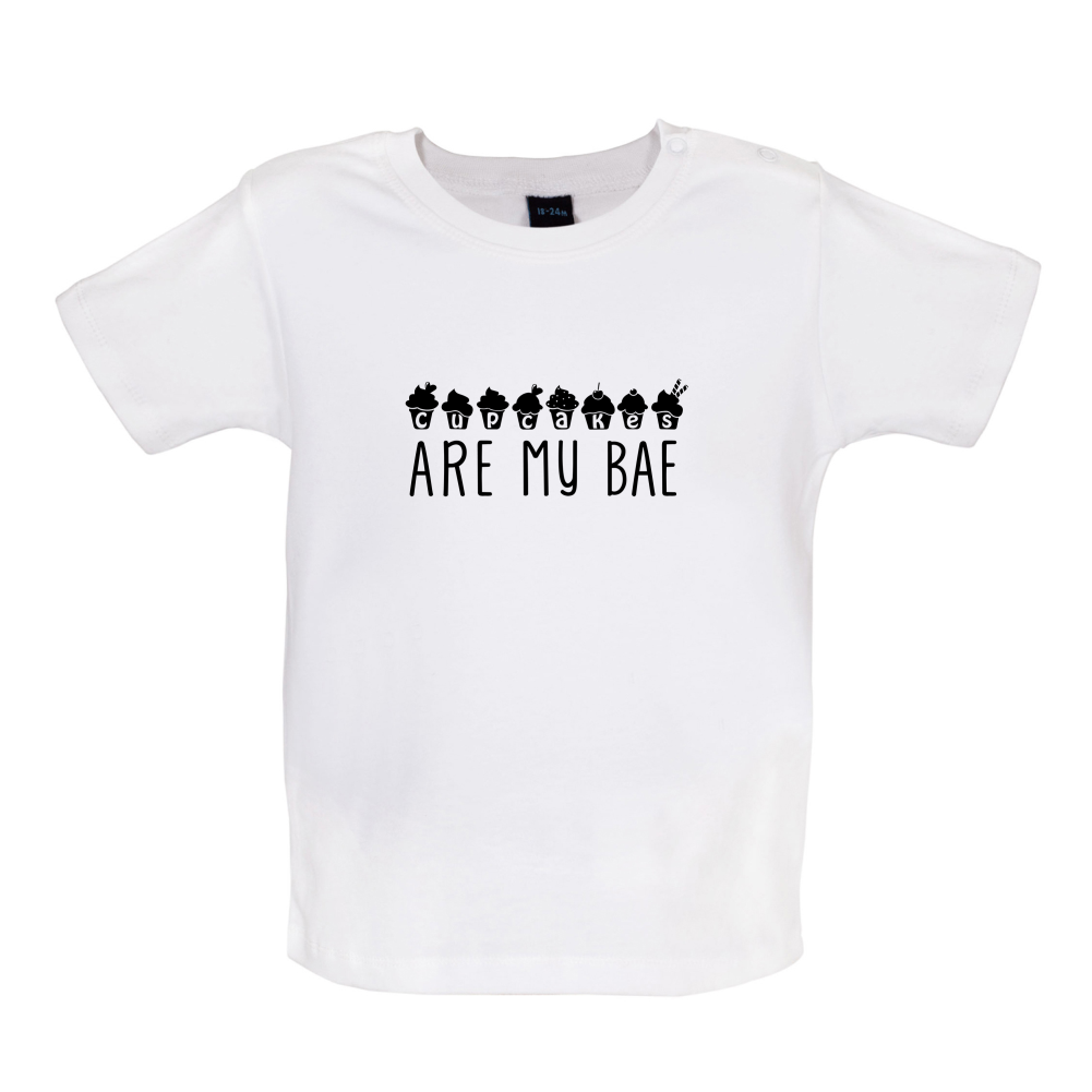 Cupcakes are My Bae Baby T Shirt