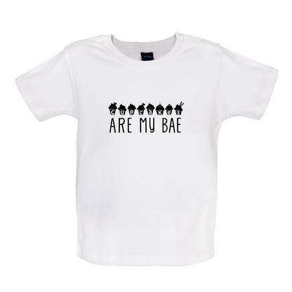 Cupcakes are My Bae Baby T Shirt